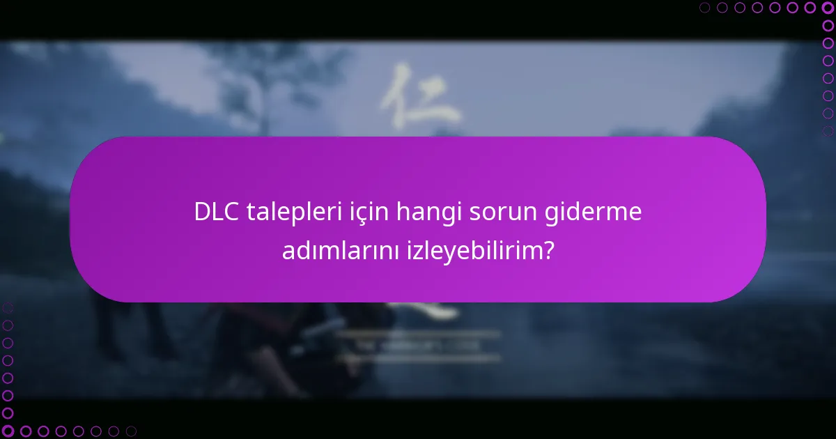 DLC paketlerimden içeriklere nasıl erişebilirim?