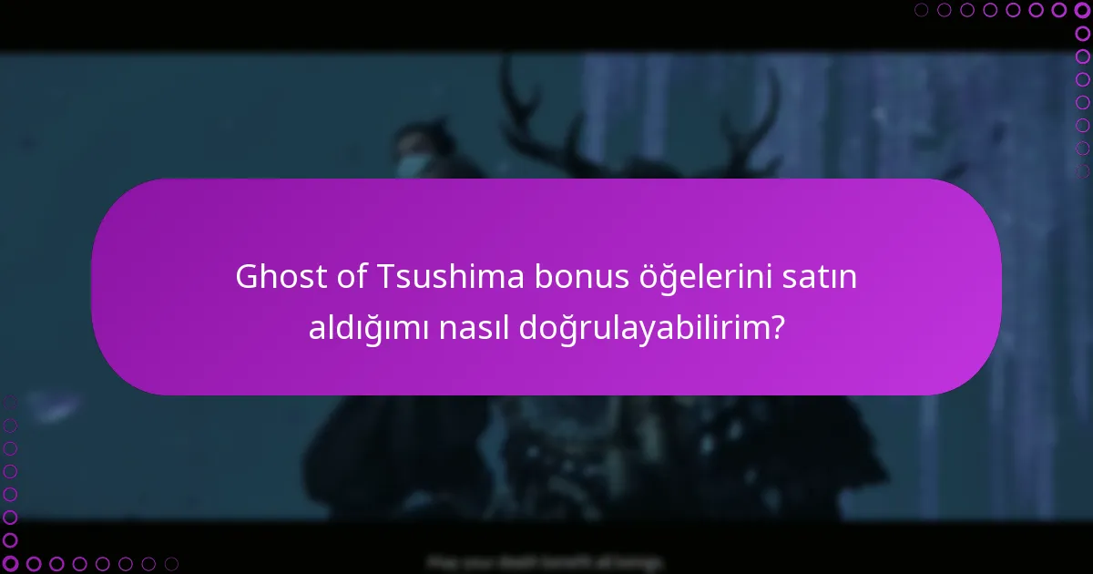Bonus öğeleri talep ederken sorunlarla karşılaşırsam ne yapmalıyım?