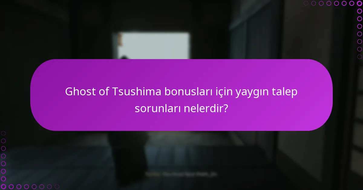 Bonus talep başarısını artırabilecek hangi sorun giderme adımları vardır?