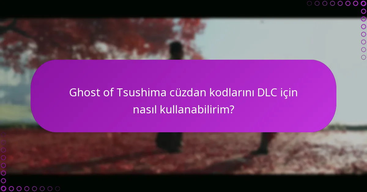 Ghost of Tsushima cüzdan kodlarının bakiyesini nasıl kontrol edebilirim?