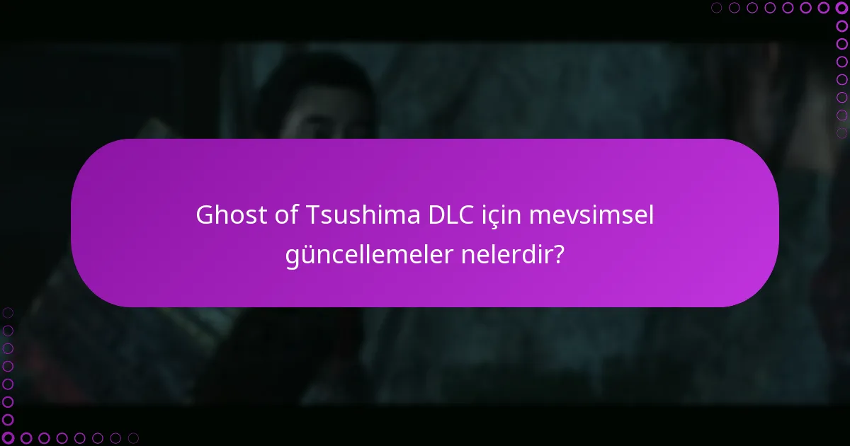 Ghost of Tsushima DLC için hakları nasıl yönetebilirim?