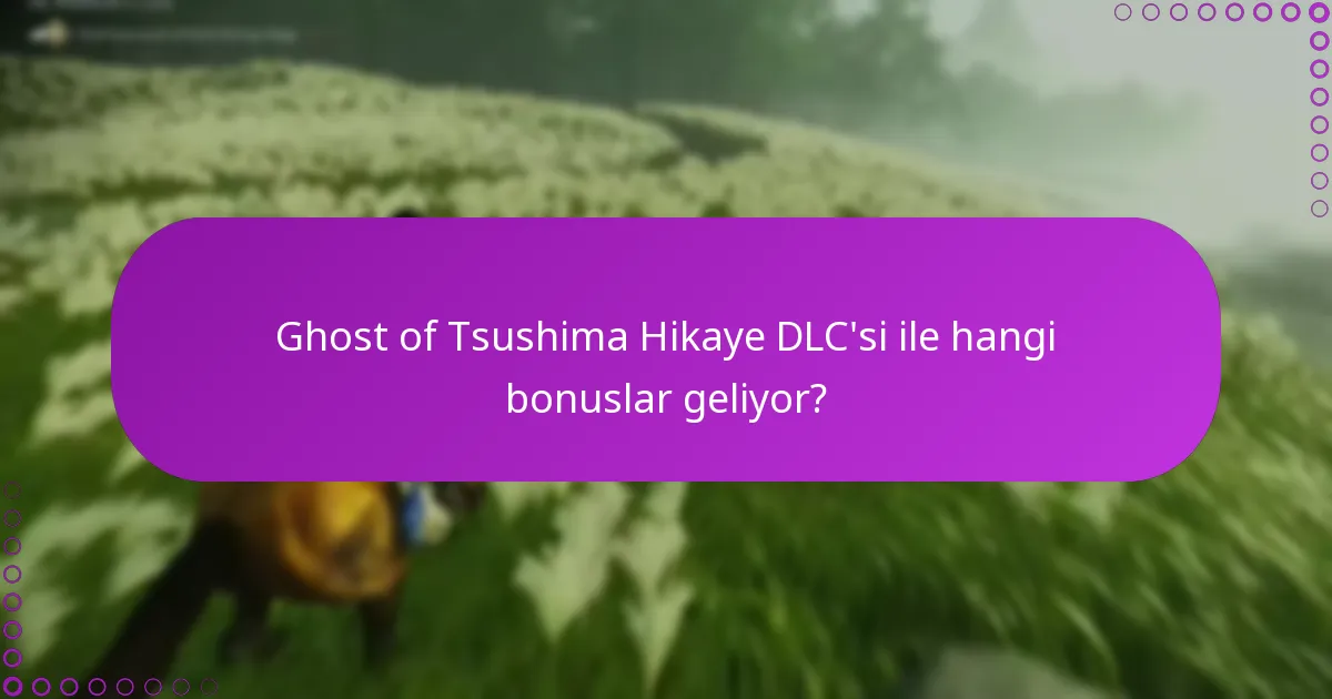 Ghost of Tsushima Hikaye DLC’si için hangi güncellemeler mevcut?