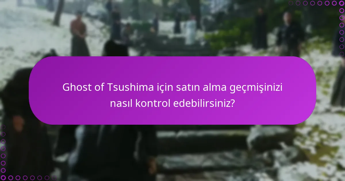 Ghost of Tsushima için hakları nasıl yönetebilirsiniz?