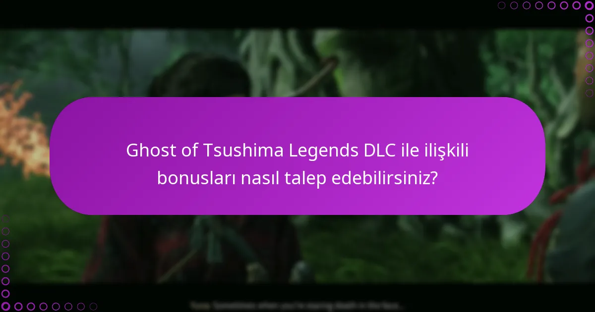 DLC’yi talep etme konusunda yaygın sorun giderme adımları nelerdir?